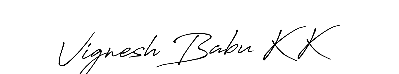Also we have Vignesh Babu K K name is the best signature style. Create professional handwritten signature collection using Antro_Vectra_Bolder autograph style. Vignesh Babu K K signature style 7 images and pictures png